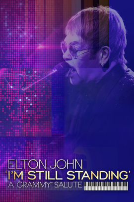 Elton John: I'm Still Standing - A GRAMMY Salute